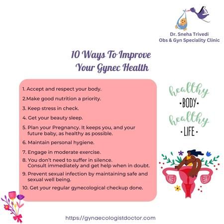 10 Ways to Improve your Gynec Health Dr. Sneha Trivedi Obstetrician Gynecologist Pune